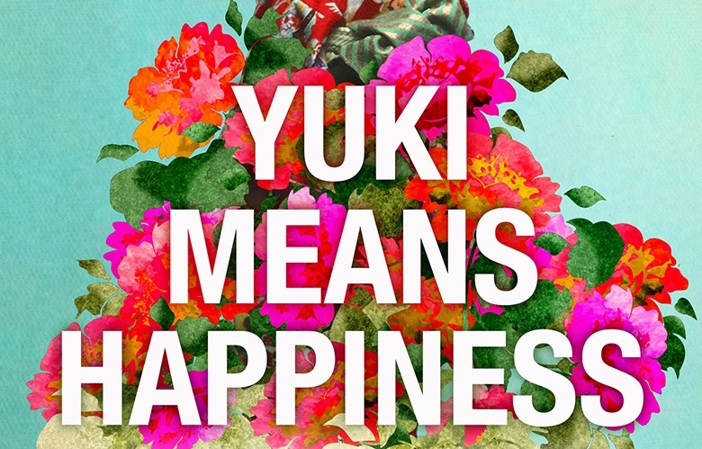 'Yuki Means Happiness'