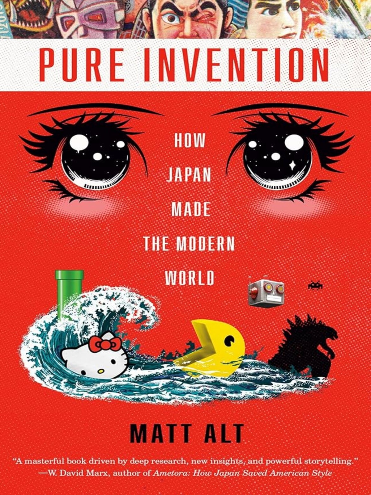 "Pure Invention: How Japan Made the Modern World," by Matt Alt